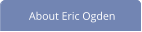 About Eric Ogden